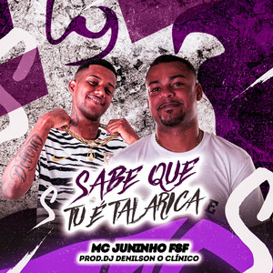 Sabe Que Tu É Talarica (Explicit)
