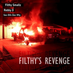 Filthy's Revenge (Explicit)