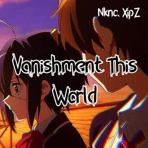 Vanishment This World
