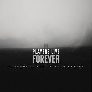 Players Live Forever (Live|Explicit)