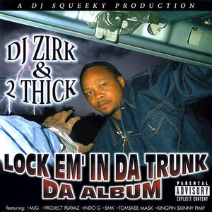 Lock Em' in da Trunk: Da Album