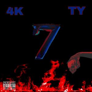 7 (feat. Ty Huncho) [Explicit]