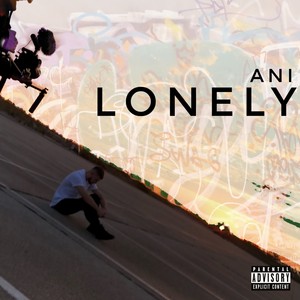 Lonely (Explicit)