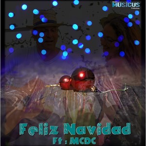 Feliz Navidad (feat. MCDC)