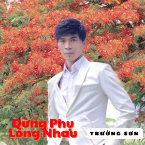 Đừng Phụ Lòng Nhau #1