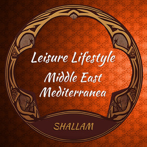 Leisure Lifestyle Middle East Mediterranea