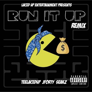 Run It up (feat. Jforty & Seakz) (Remix|Explicit)