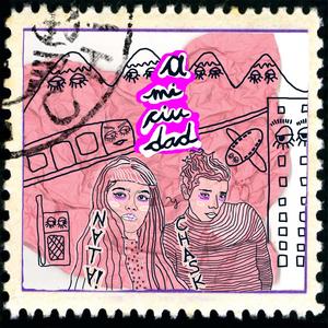 A mi ciudad(feat. nata!)