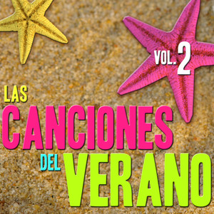 Las Canciones del Verano Vol.2