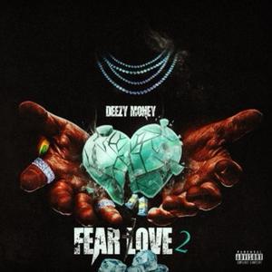 Fear Love2 (Explicit)