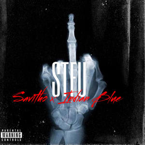 STFU (feat. Indian blue) (Explicit)