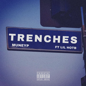 Trenches (Explicit)