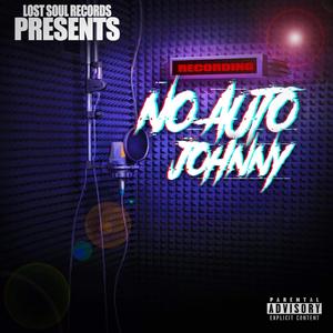 No Auto Johnny (Explicit)