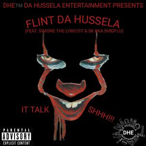 It Talk (feat. Simone The Lyricist & Sk Bka Birdflu) [Explicit]