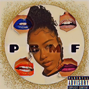 P.B.M.F (Explicit)