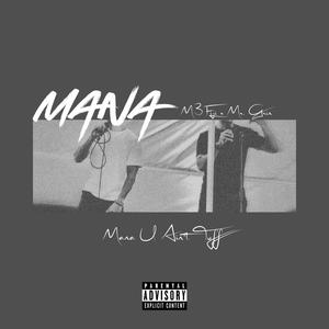 MANA (feat. Mr Grin) [Explicit]