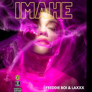 IMAHE (feat. LaXXX) [Explicit]