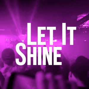 Let It Shine