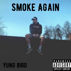 Smoke Again (Explicit)