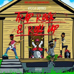 Trap Rock & Roll Up (Explicit)