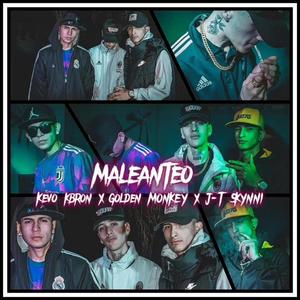 Maleanteo (feat. Golden monkey & Skinny) (Explicit)