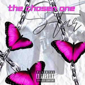 The Chosen One (Explicit)