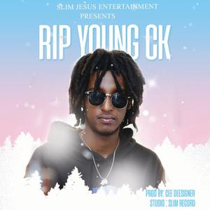 RIP YOUNG CK (feat. DYLACK, SICHA & M DELEGUE)