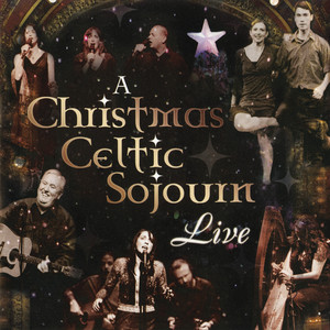 A Christmas Celtic Sojourn (Live)