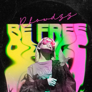 Be Free (Explicit)