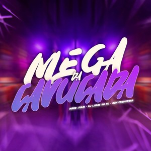 Mega da Cavucada (Explicit)