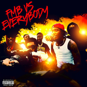 FMB VS EVERYBODY (Explicit)