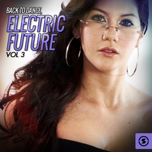 Back To Dance: Electric Future, Vol. 3