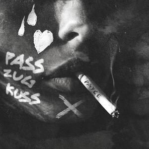 Pass Zug Kuss (Explicit)