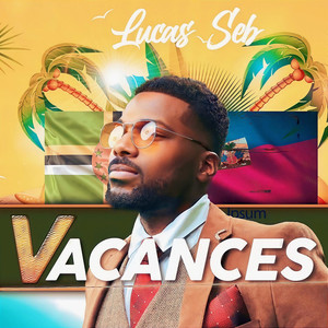 Vacances (Explicit)