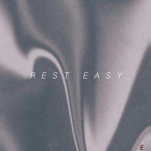 Rest Easy (Explicit)