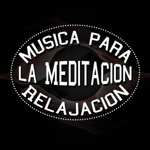 Música para Meditación y Relajación