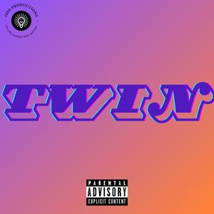 Twin (Explicit)