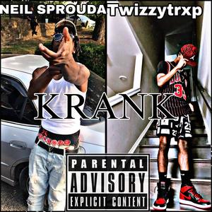 Krank (feat. Neil Sprouda) [Explicit]