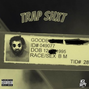 Trap Shxt (Explicit)