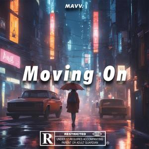 Moving On (Explicit)