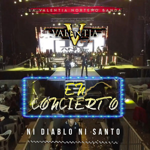 Ni Diablo Ni Santo (En Concierto)