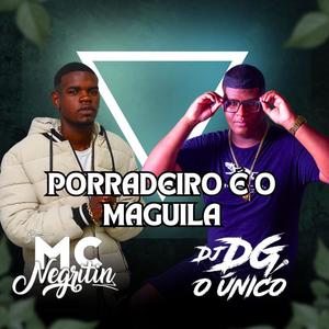 Porradeiro É o Maguila (Explicit)