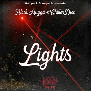 Lights (feat. Chillerdice) (Explicit)