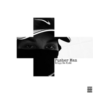 Pusher Man (Explicit)