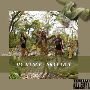 My Dance (Explicit)