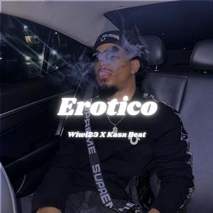 E R O T I C O (feat. wiwi 23)
