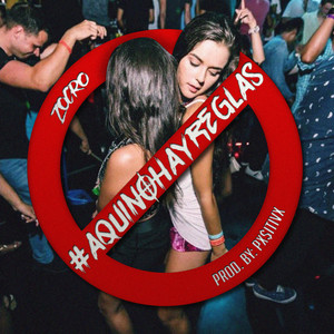 Aquí No Hay Reglas (Explicit)