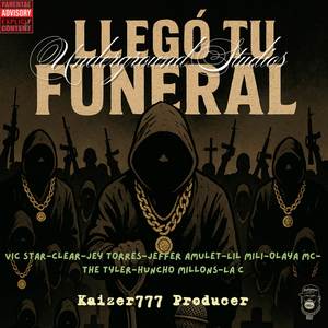 LLEGÓ TU FUNERAL (Explicit)