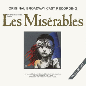 Les Misérables - 1987 Original Broadway Cast