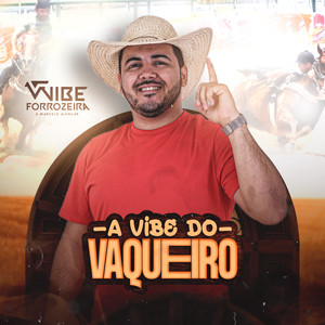 A Vibe do Vaqueiro (Explicit)